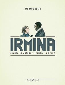 Irmina. Quando la guerra di cambia la pelle.pdf