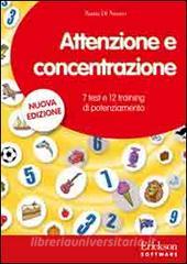 Attenzione e concentrazione. 7 test e 12 training di potenziamento. CD-ROM.pdf