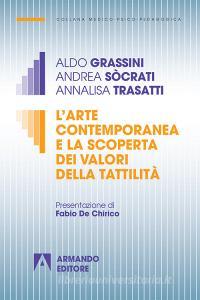 L arte contemporanea e la scoperta dei valori della tattilità.pdf