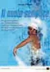 Nuoto semplice. Fondamenti dellinsegnamento del nuoto e dellallenamento dei giovanissimi.pdf