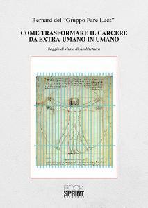 Come trasformare il carcere da extra-umano in umano.pdf