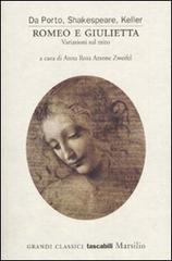 Romeo e Giulietta. Variazioni sul mito. Da Porto, Shakespeare, Keller.pdf