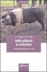 Dalla ghianda al cotechino. Lallevamento familiare del suino.pdf