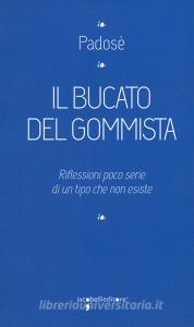 Il bucato del gommista. Riflessioni poco serie di un tipo che non esiste.pdf