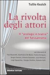 La rivolta degli attori. Il «prologo in teatro» del Sessantotto.pdf