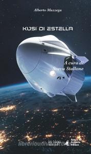 Libro Ebook Solo. La saga di Kusi di Alberto Mazzega di in riga edizioni