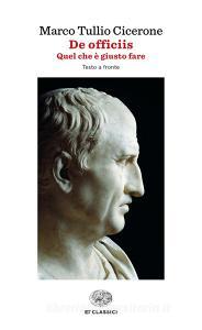 De officiis. Quel che è giusto fare. Testo latino a fronte.pdf