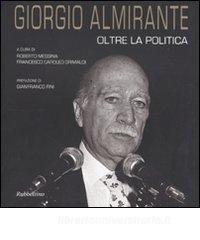 Giorgio Almirante oltre la politica.pdf