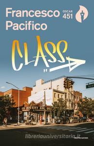 Ebook Class di Pacifico Francesco edito da Mondadori