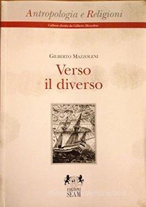 Verso il diverso. Costanti e variabili della concettualizzazione occidentale della diversità.pdf