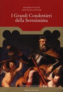 I grandi condottieri della Serenissima.pdf