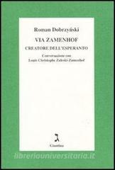 Via Zamenhof creatore dellesperanto. Conversazione con Luois Christophe Zaleski-Zamenhof. E-book.pdf