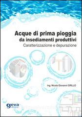 Acque di prima pioggia da insediamenti produttivi. Caratterizzazione e depurazione.pdf