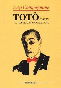 Totò. Ovvero il pasticcio napoletano.pdf
