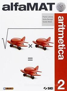 AlfaMAT. Aritmetica. Con Quaderno per le competenze. Per la Scuola media vol.2.pdf