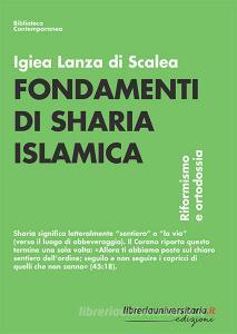 Ebook Fondamenti di sharia islamica di Igiea Lanza di Scalea edito da libreriauniversitaria.it