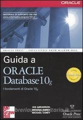 Guida a Oracle Database 10g. I fondamenti di Oracle 10g.pdf