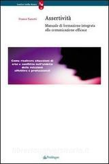 Assertività. Manuale di formazione integrata alla comunicazione efficace.pdf