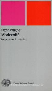 Modernità. Comprendere il presente.pdf