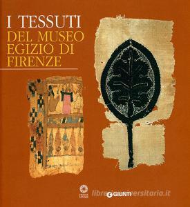 I tessuti del Museo egizio di Firenze. Ediz. illustrata.pdf