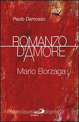 Romanzo damore. Mario Borzaga.pdf
