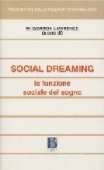 Social dreaming. La funzione sociale del sogno.pdf