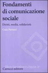 Fondamenti di comunicazione sociale. Diritti, media, solidarietà.pdf