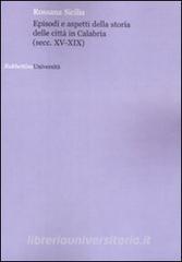 Episodi e aspetti della storia delle città in Calabria (sec. XV-XIX).pdf