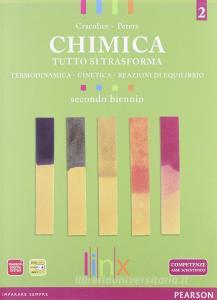 Chimica. Tutto si trasforma. Per il secondo biennio delle Scuole superiori. Con espansione online vol.2.pdf