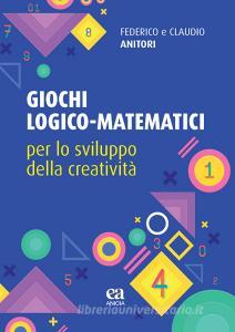 Giochi logico-matematici per lo sviluppo della creatività.pdf
