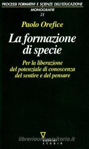 La formazione di specie. Per la liberazione del potenziale di conoscenza del sentire e del pensare.pdf