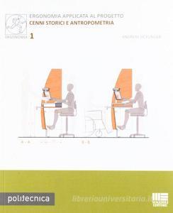 Ergonomia applicata al progetto. Cenni storici e antropometria.pdf