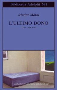 L ultimo dono. Diari 1984-1989.pdf
