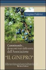 Camminando... da racconti tratti dalla storia dellAssociazione «Il Ginepro».pdf