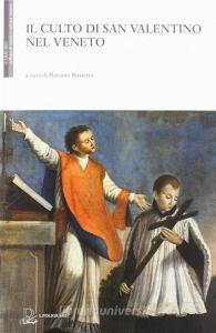 Il culto di san Valentino nel Veneto.pdf