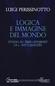Logica e immagine del mondo. Studi su «Über Gewissheit» di L. Wittgenstein.pdf