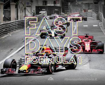 Fast days. Formula 1. Ediz. italiana e inglese.pdf