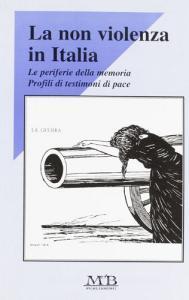 La non violenza in Italia. Le periferie della memoria.pdf