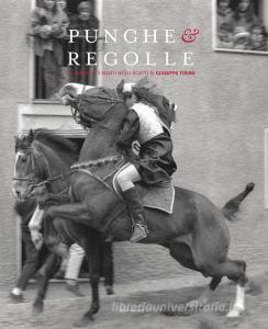 Punghe & regolle. Sa carrela e nanti degli scatti di Giuseppe Firinu. Fotografie degli Anni 70-80-90. Ediz. italiana, sarda e inglese.pdf