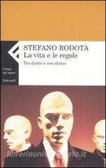 La vita e le regole. Tra diritto e non diritto.pdf