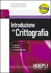 Introduzione alla crittografia. Algoritmi, protocolli, sicurezza informatica.pdf