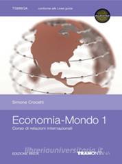 Economia mondo. Per le Scuole superiori. Con espansione online.pdf