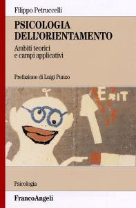 Psicologia dellorientamento. Ambiti teorici e campi applicativi.pdf