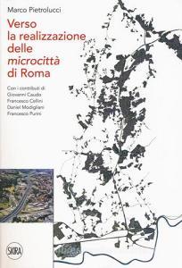 Verso la realizzazione delle microcittà di Roma.pdf