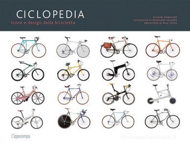 Ciclopedia. Icone e disegni della bicicletta. Ediz. illustrata.pdf