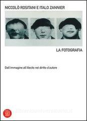 La fotografia. Dallimmagine allillecito nel diritto dautore.pdf