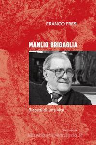 Manlio Brigaglia. Ricordi di una vita.pdf