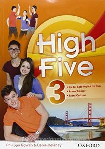 High five. Students book-Workbook-Exam trainer. Per la Scuola media. Con CD Audio. Con e-book. Con espansione online vol.3.pdf