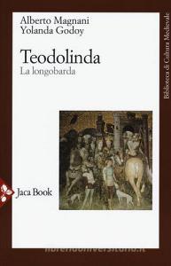 Teodolinda. La longobarda.pdf