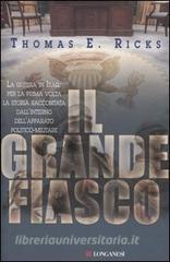 Il grande fiasco. Lavventura militare americana in Iraq.pdf